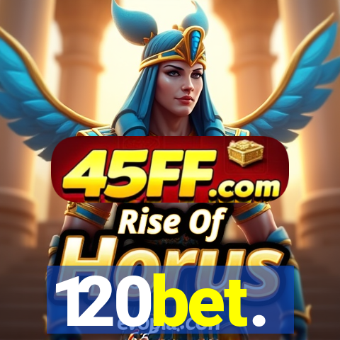 120bet.