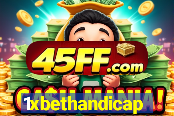 1xbethandicap