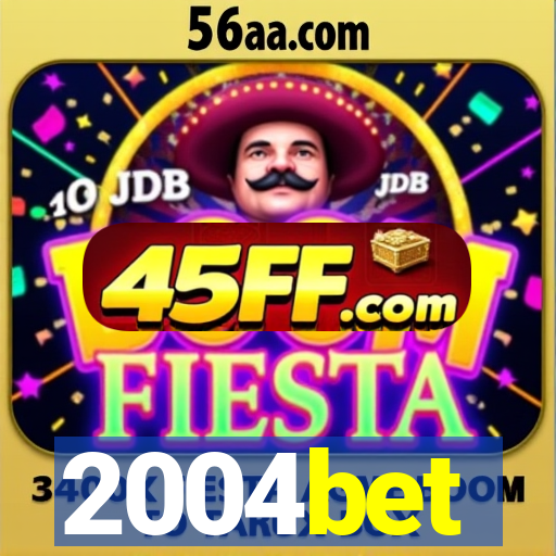 2004bet