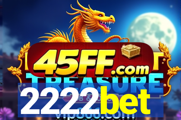 2222bet