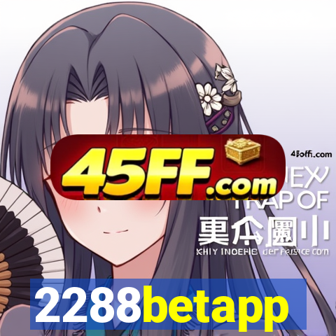 2288betapp