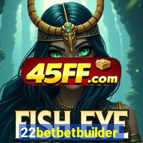 22betbetbuilder
