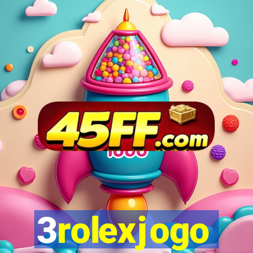 3rolexjogo