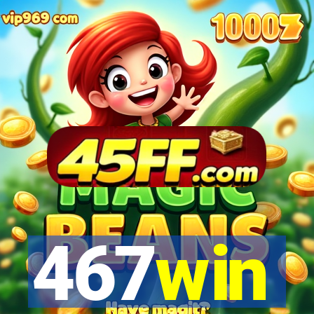 467win