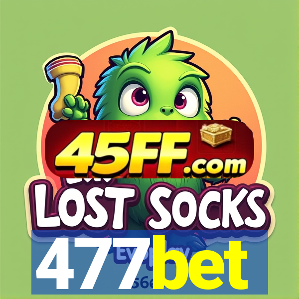 477bet
