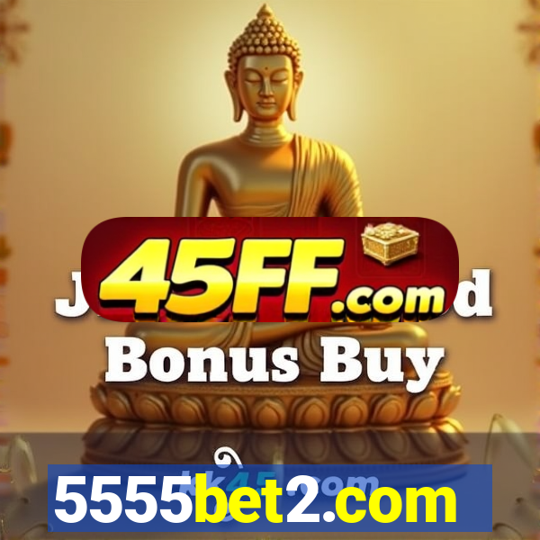 5555bet2.com