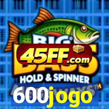 600jogo