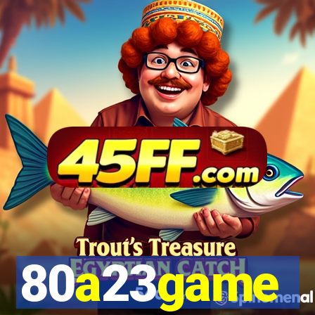 80a23game