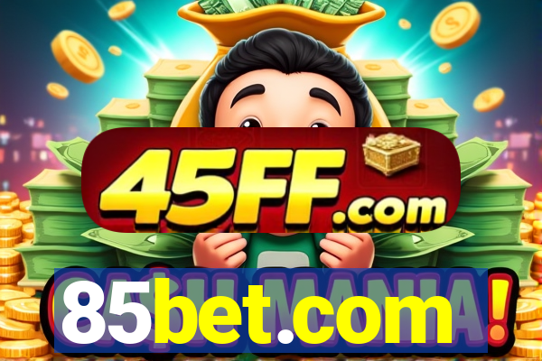 85bet.com
