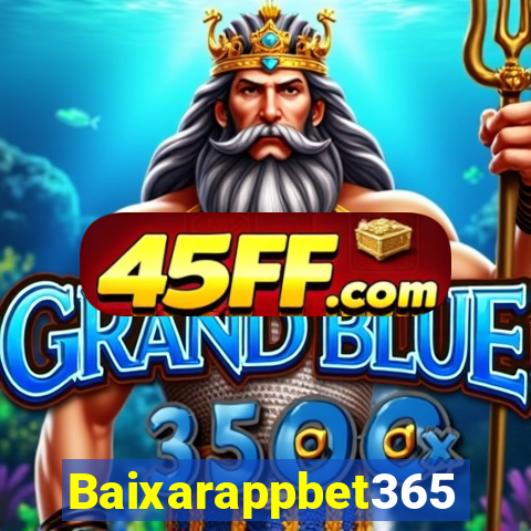 Baixarappbet365