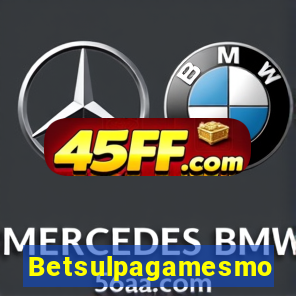 Betsulpagamesmo