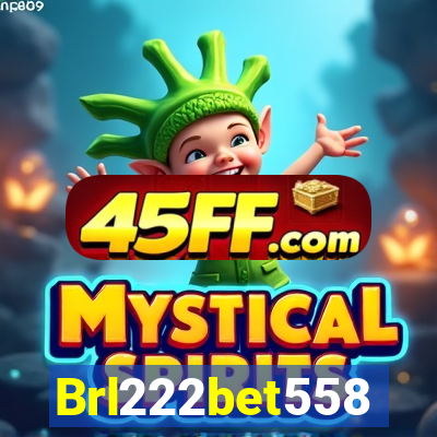 Brl222bet558