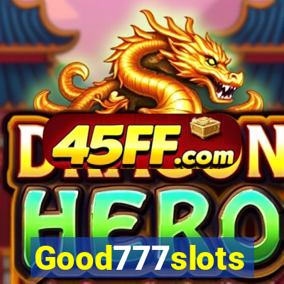 Good777slots