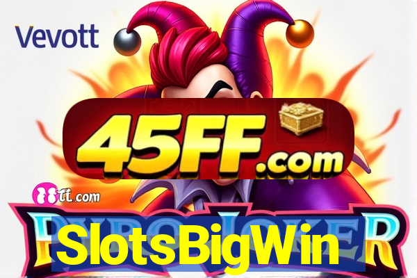 SlotsBigWin