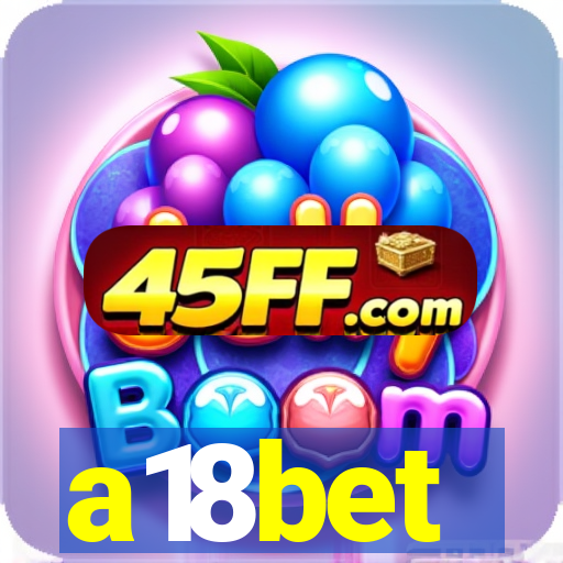 a18bet