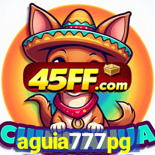 aguia777pg