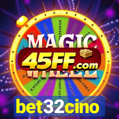 bet32cino