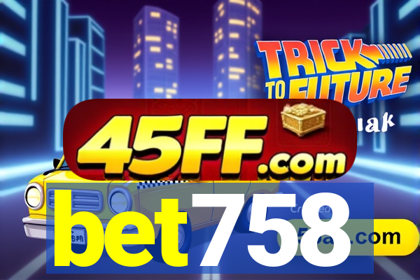 bet758