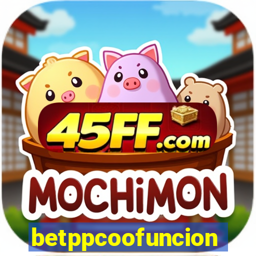 betppcoofuncion