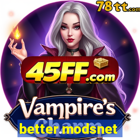 better.modsnet