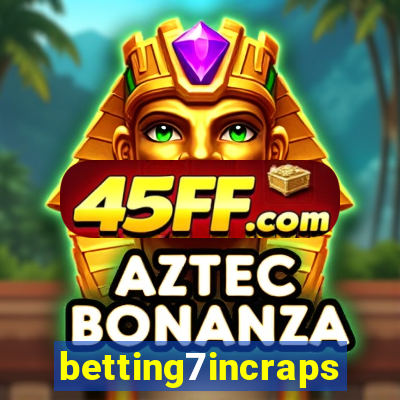 betting7incraps