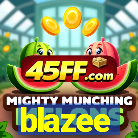 blazee