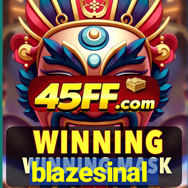 blazesinal