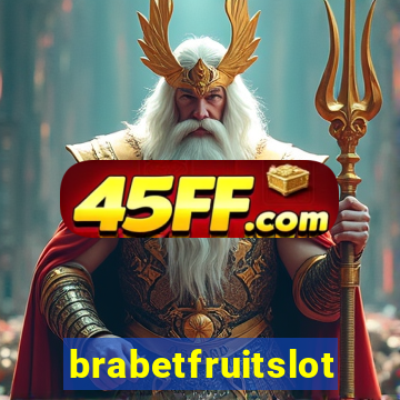 brabetfruitslot