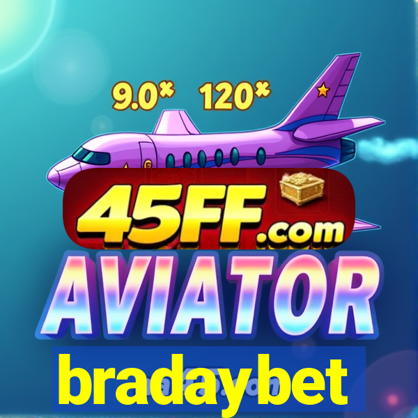 bradaybet