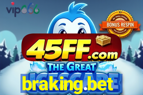 braking.bet