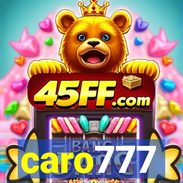 caro777