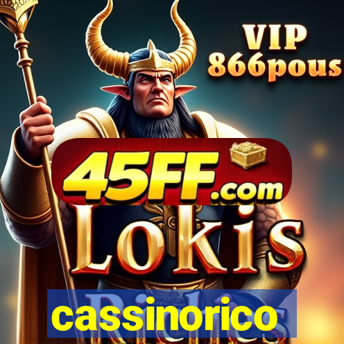 cassinorico