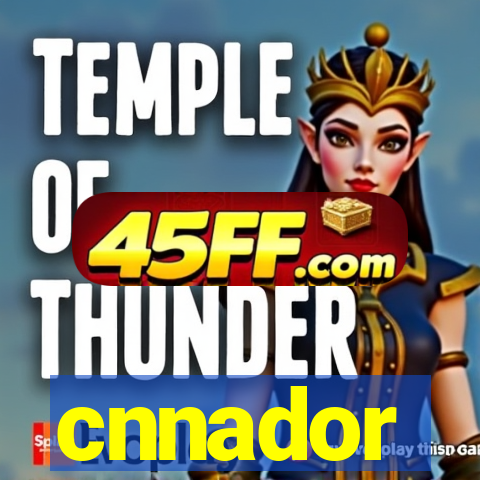 cnnador
