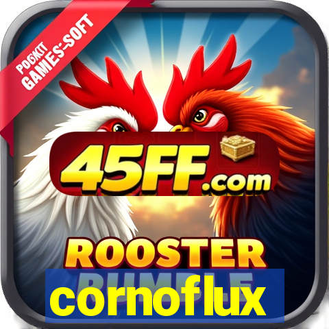 cornoflux