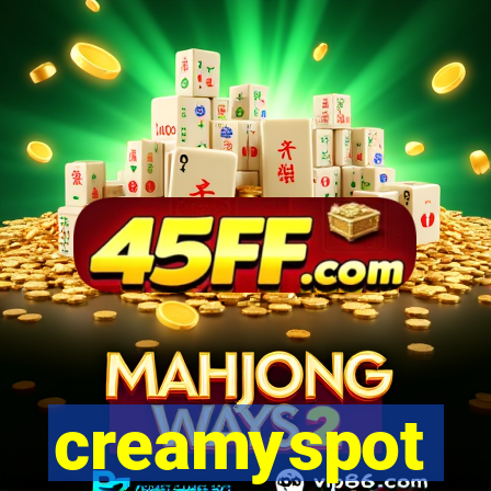 creamyspot