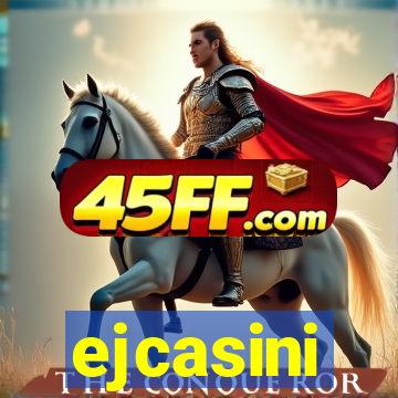 ejcasini