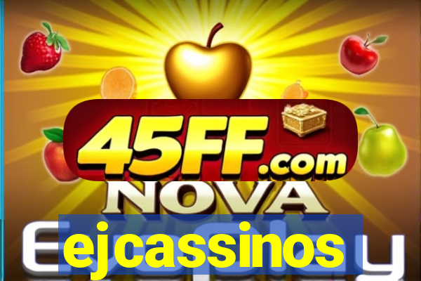 ejcassinos