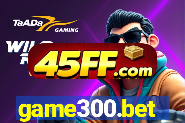 game300.bet