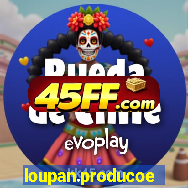 loupan.producoes