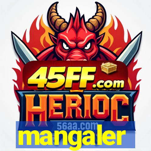 mangaler