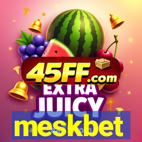 meskbet