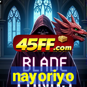 nayoriyo