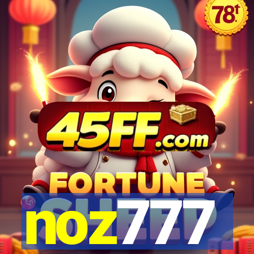 noz777