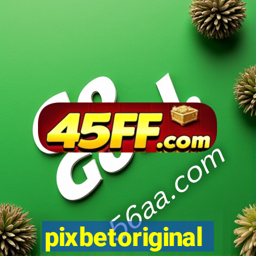 pixbetoriginal