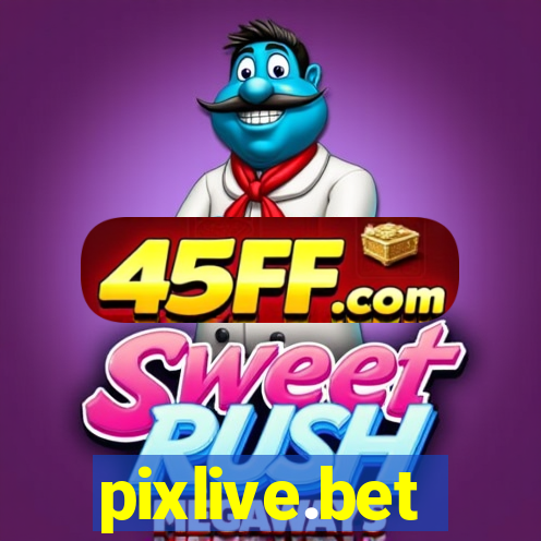 pixlive.bet