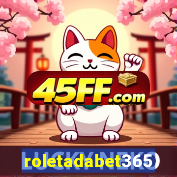 roletadabet365