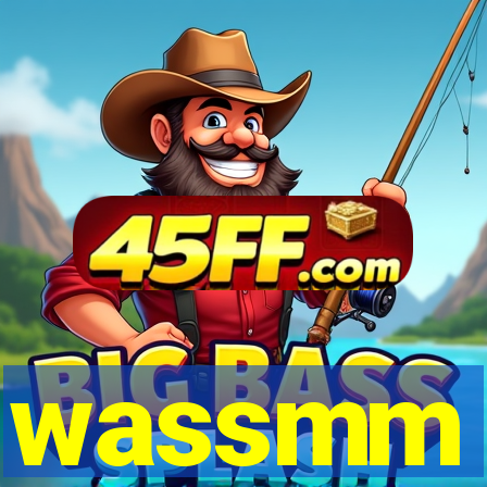 wassmm