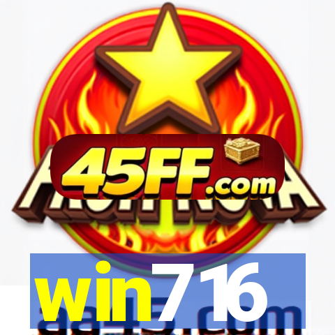 win716