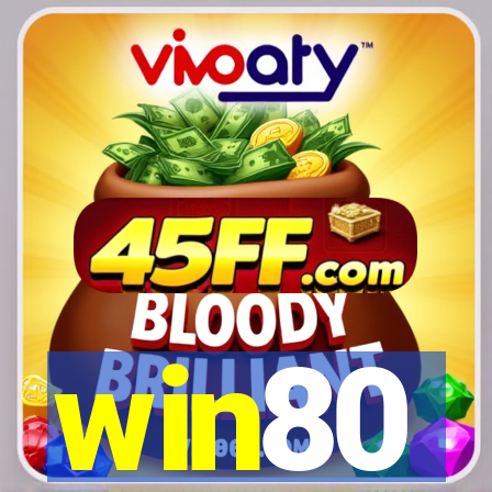 win80