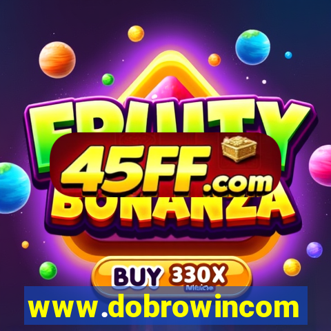 www.dobrowincom